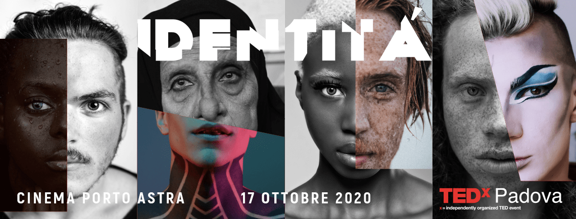 TEDxPadova 2020: IDENTITÀ