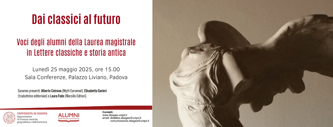 Dai classici al futuro. Voci degli alumni della Laurea magistrale in Lettere classiche e storia antica